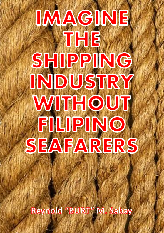 Imagine The Shipping Industry Without Filipino Seafarers