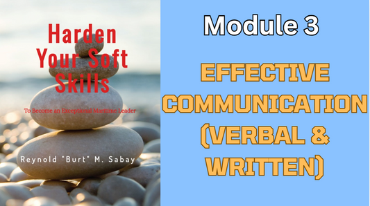 Module 3:   Effective Communication (Verbal & Written)