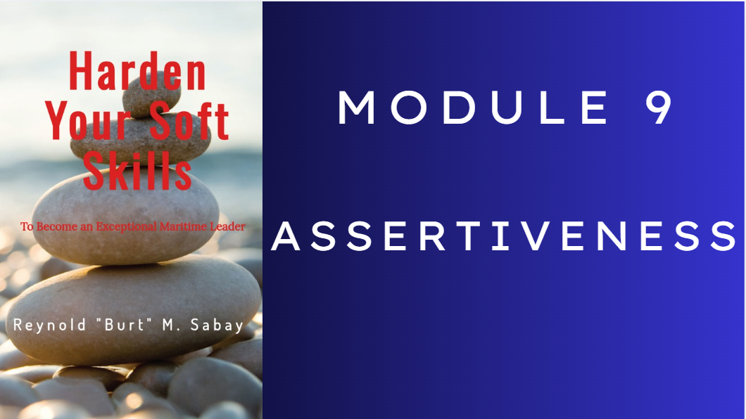 Module 9:   Assertiveness